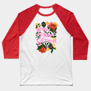 Grow Baseball T-Shirt